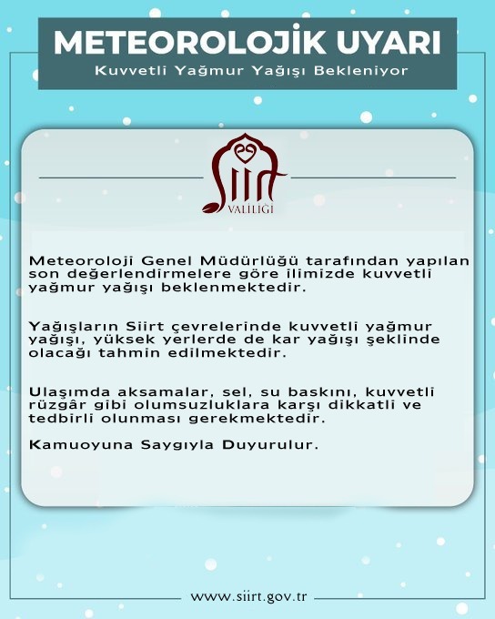 SİİRT VALİLİĞİNDEN YAĞIŞ UYARISI