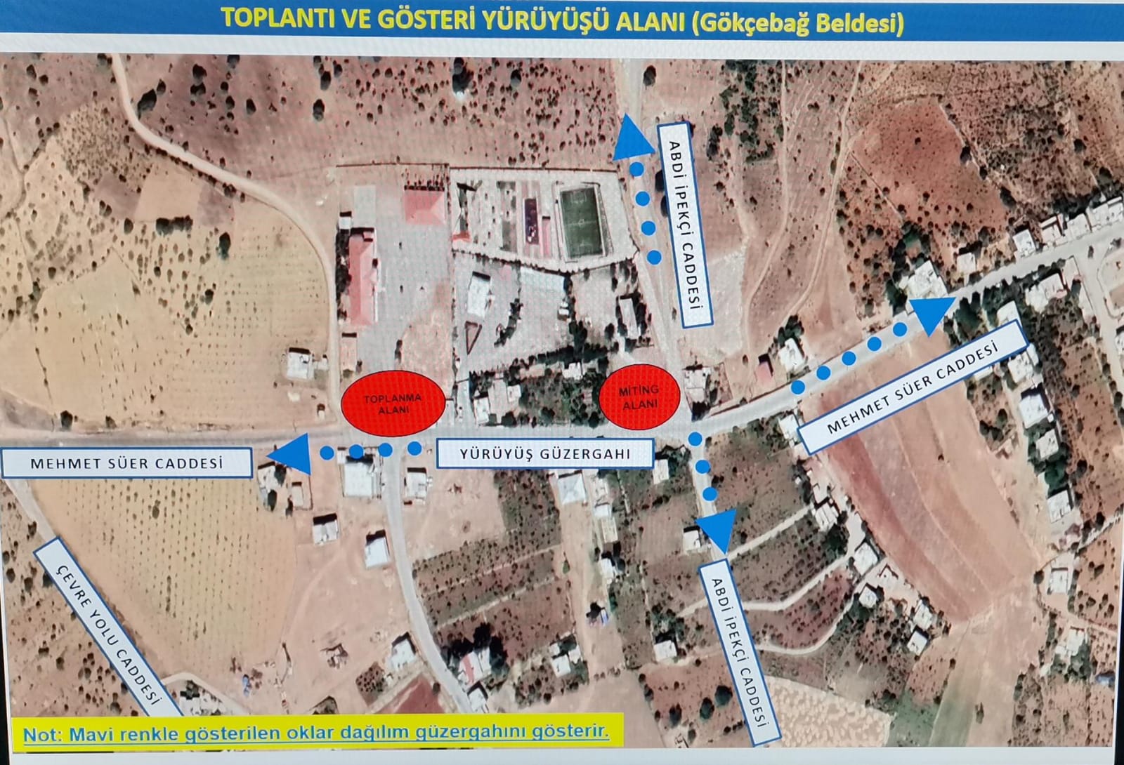 Gökçebağ beldesinde gösteri ve yürüyüş planı açıklandı
