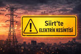 Siirt ve İlçelerinde Planlı Elektrik Kesintisi