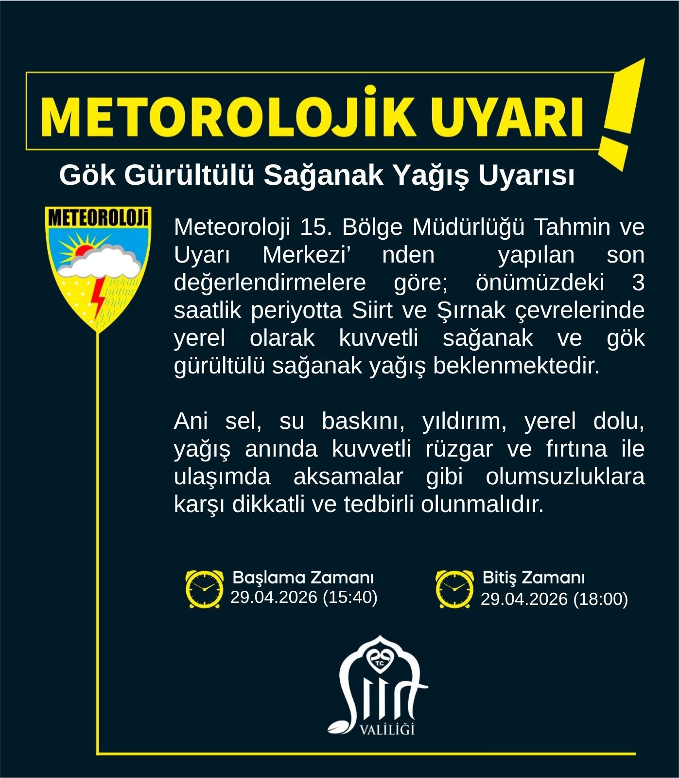 Siirt ve Şırnak İçin Gök Gürültülü Sağanak Yağış Uyarısı