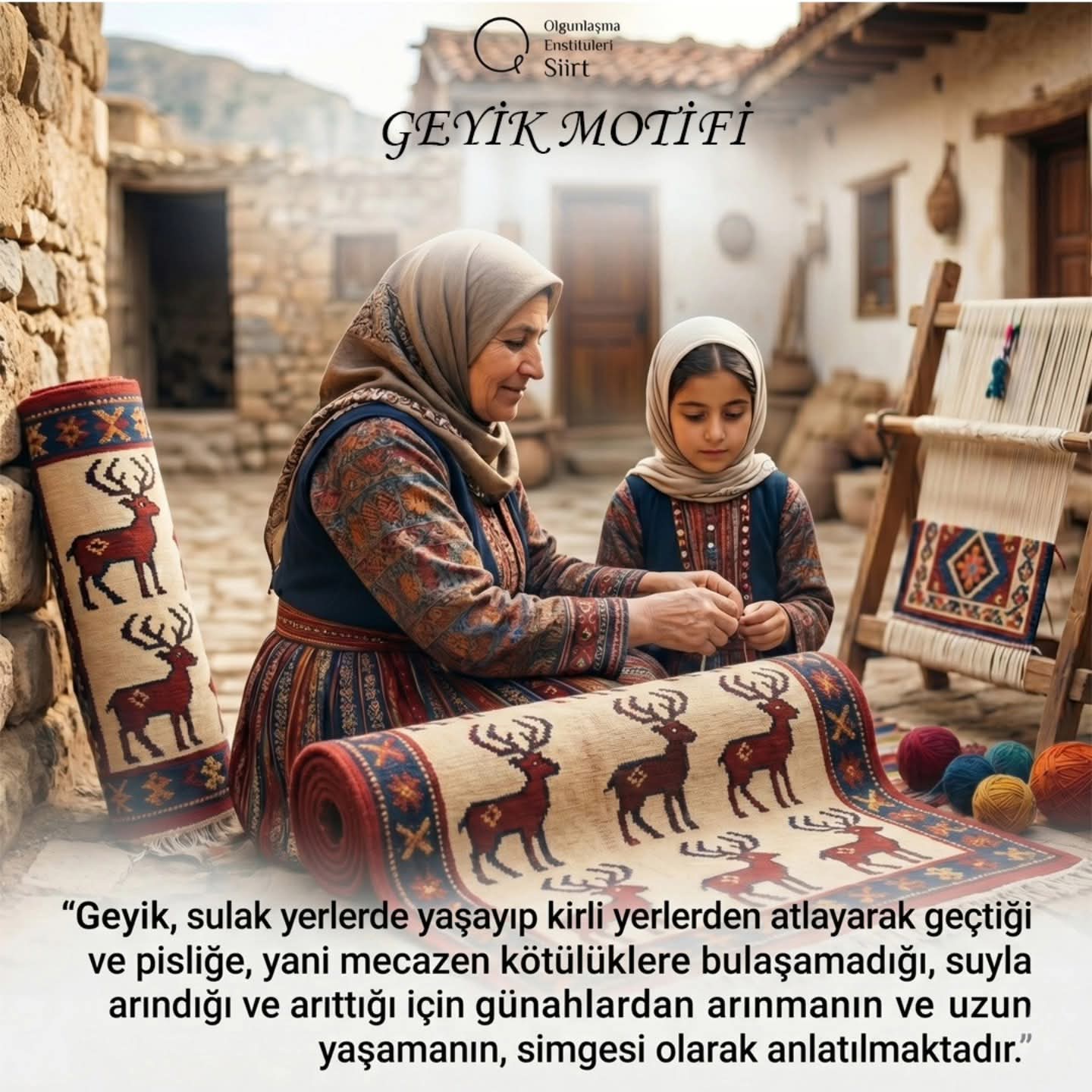 Siirt Olgunlaşma Enstitüsü: Geyik Figürü Arınma ve Uzun Yaşamın Simgesi Olarak